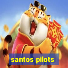 santos pilots